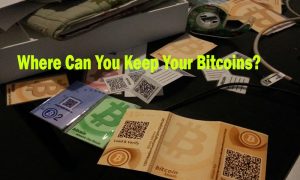 Where Can You Keep Your Bitcoins